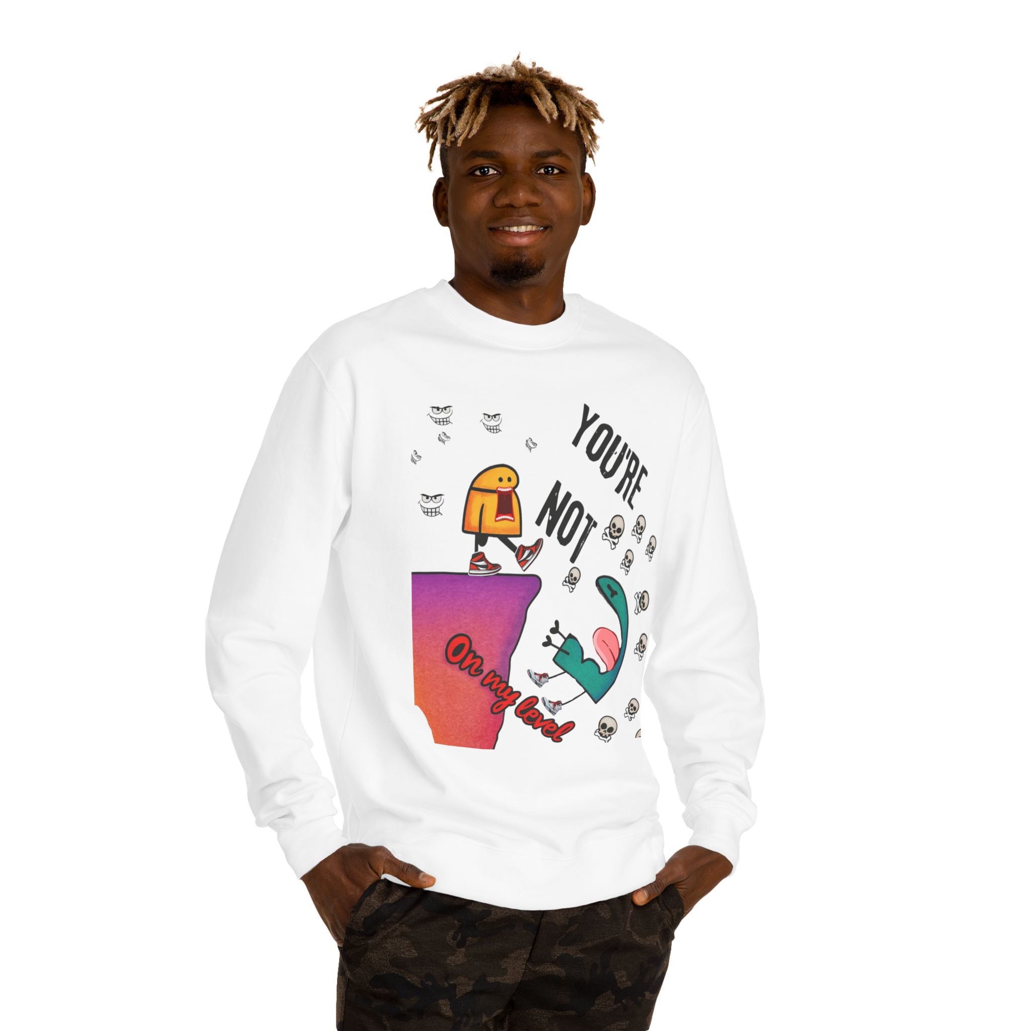 Playful Graphic Sweatshirt - You're Not on My Level, Funny Gift for Friends, Cozy Casual Wear, Unique Holiday Apparel, Quirky Humor Clothing