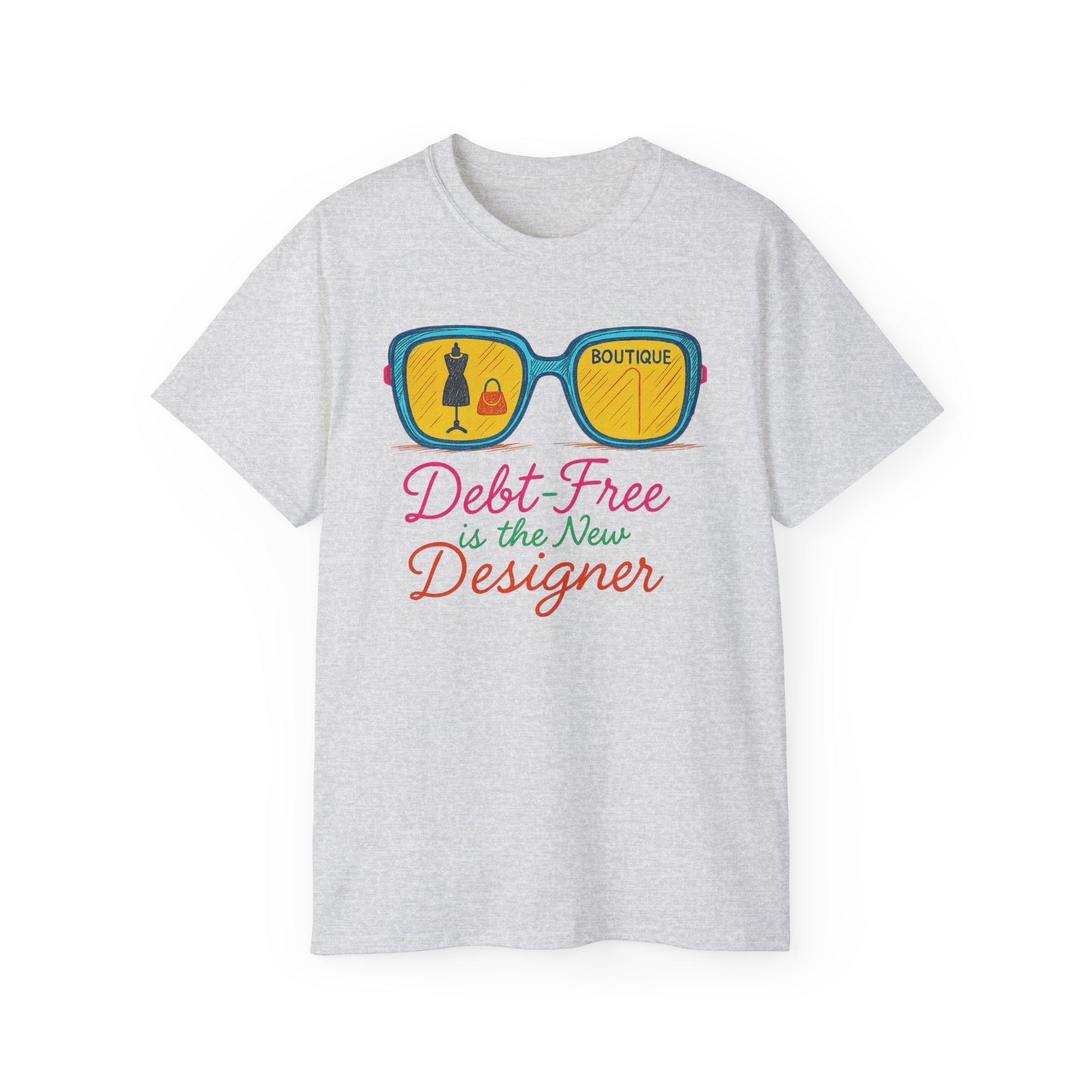Debt-Free Designer Tee, Fashion Inspiration Shirt, Trendy Gift for Creatives, Casual Wear, Motivational Outfit