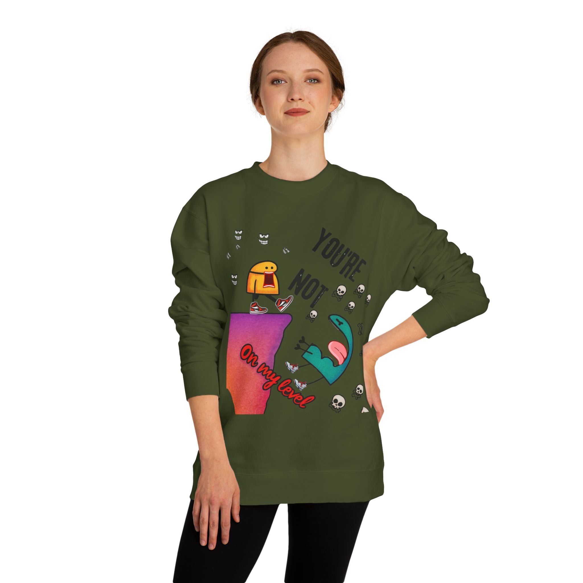 Playful Graphic Sweatshirt - You're Not on My Level, Funny Gift for Friends, Cozy Casual Wear, Unique Holiday Apparel, Quirky Humor Clothing