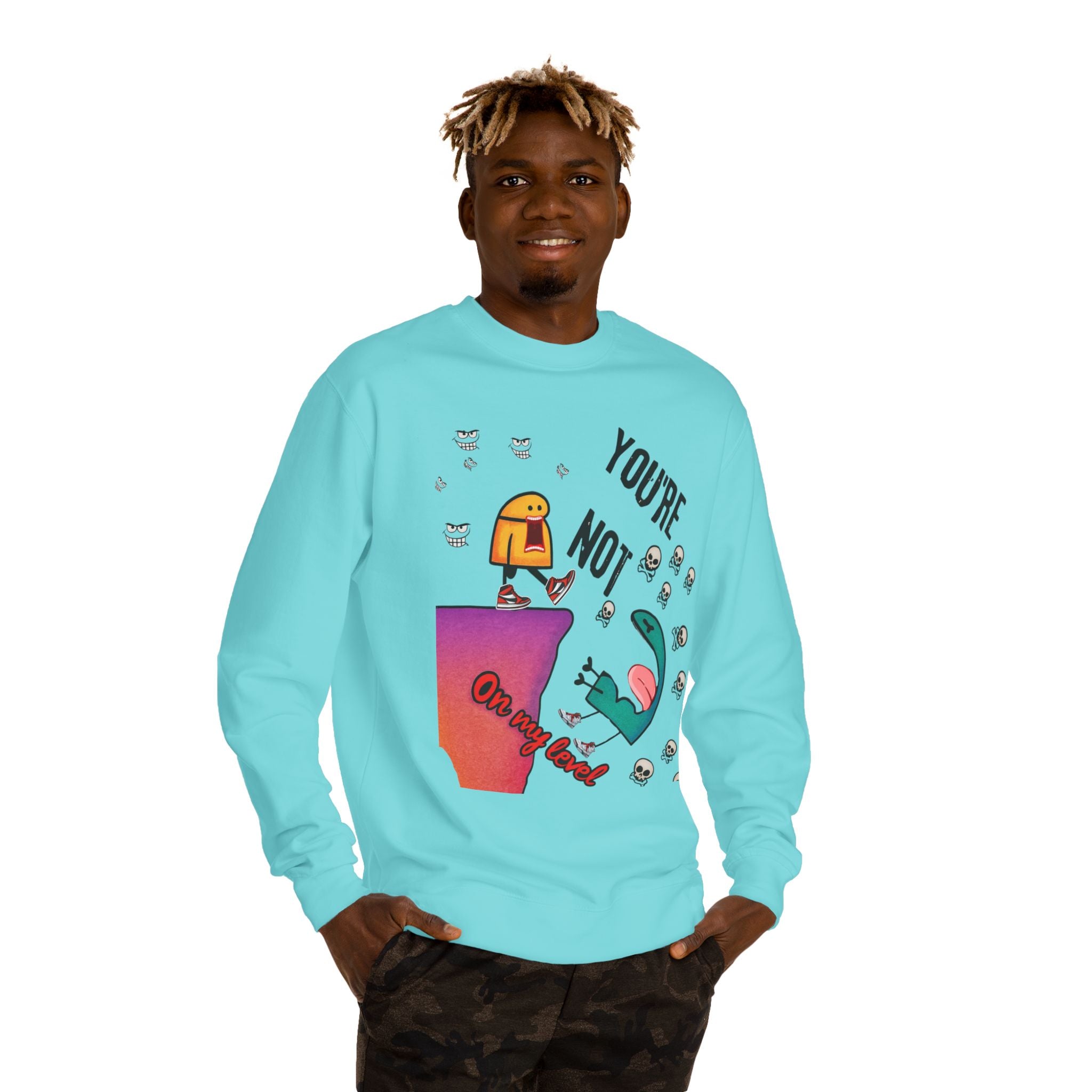 Playful Graphic Sweatshirt - You're Not on My Level, Funny Gift for Friends, Cozy Casual Wear, Unique Holiday Apparel, Quirky Humor Clothing