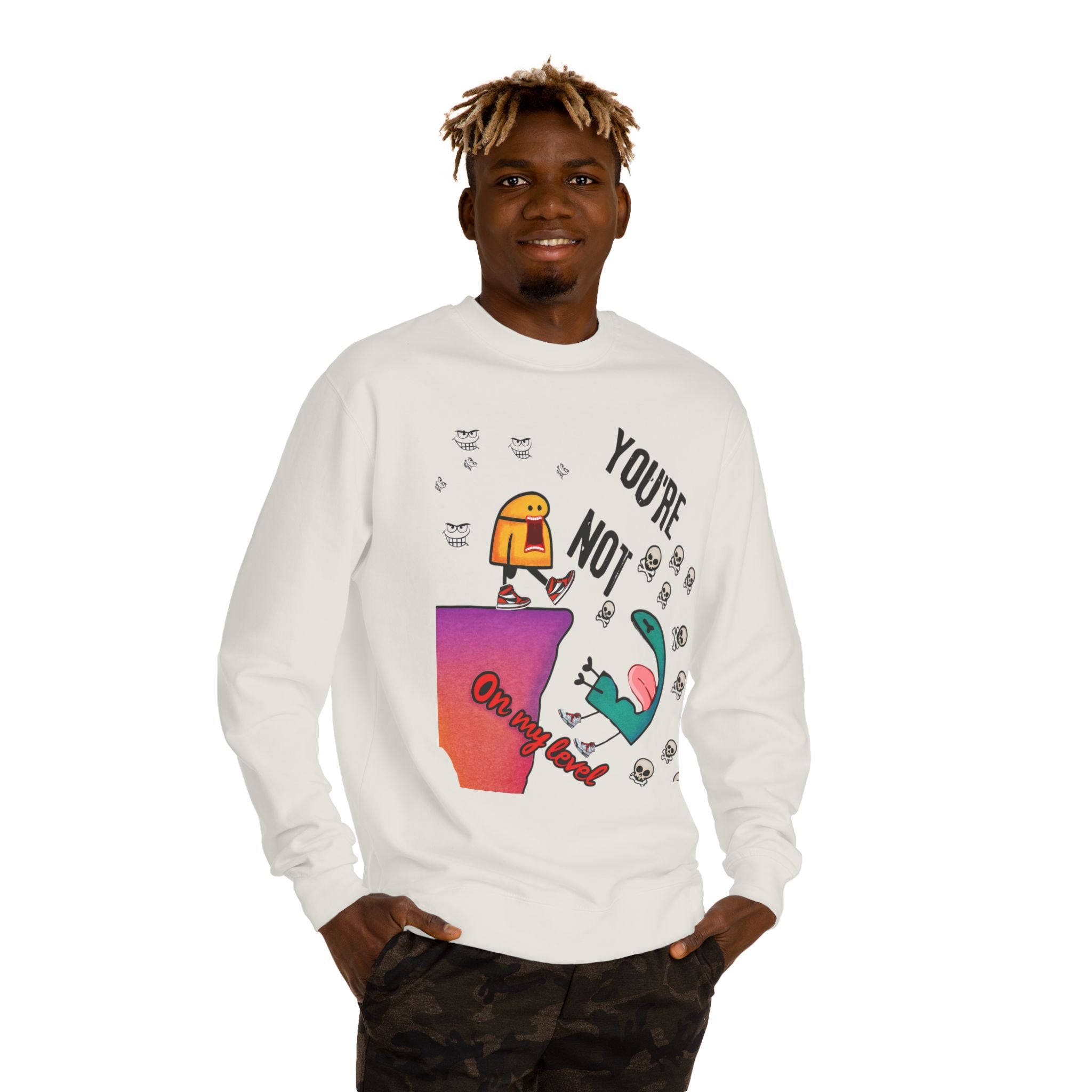 Playful Graphic Sweatshirt - You're Not on My Level, Funny Gift for Friends, Cozy Casual Wear, Unique Holiday Apparel, Quirky Humor Clothing