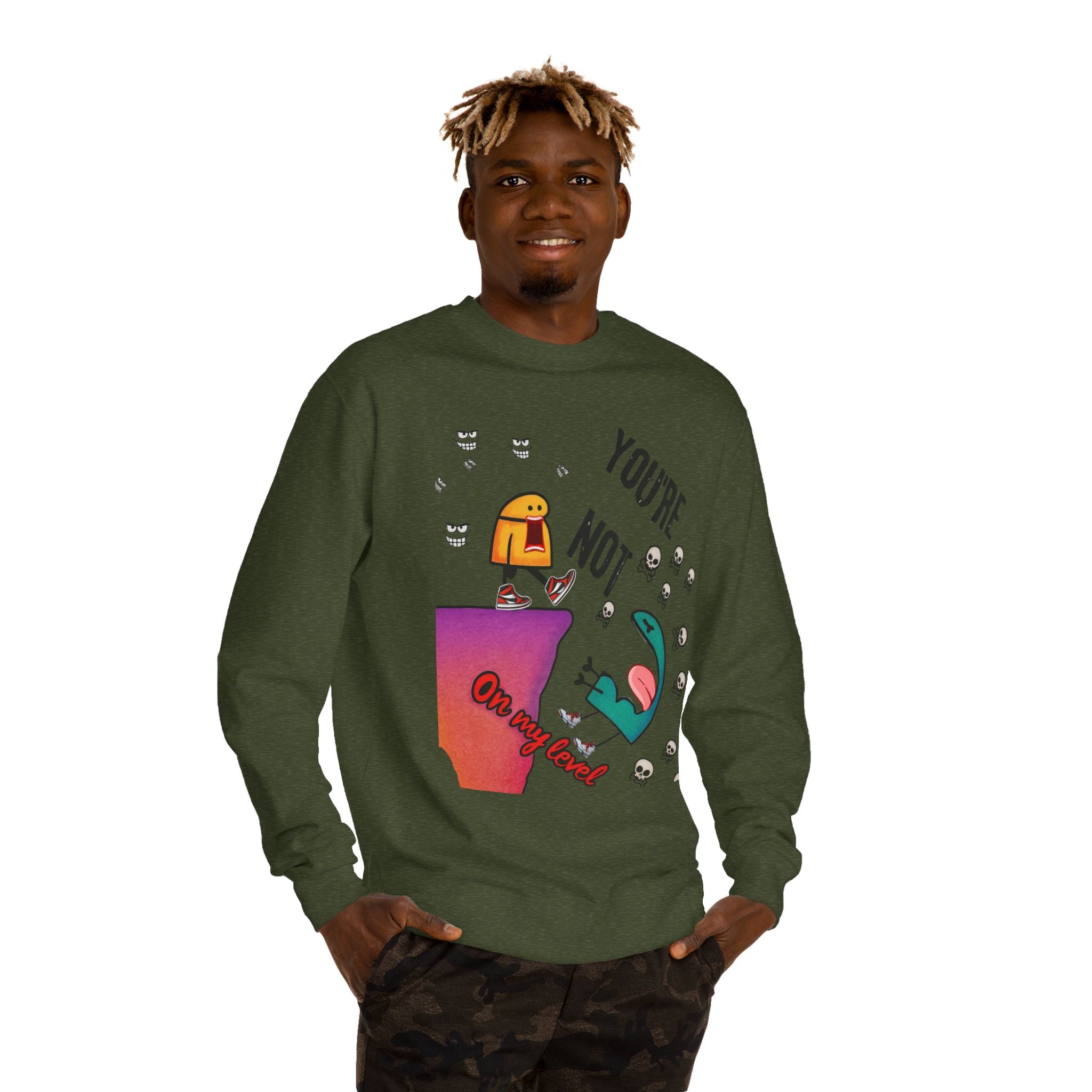 Playful Graphic Sweatshirt - You're Not on My Level, Funny Gift for Friends, Cozy Casual Wear, Unique Holiday Apparel, Quirky Humor Clothing