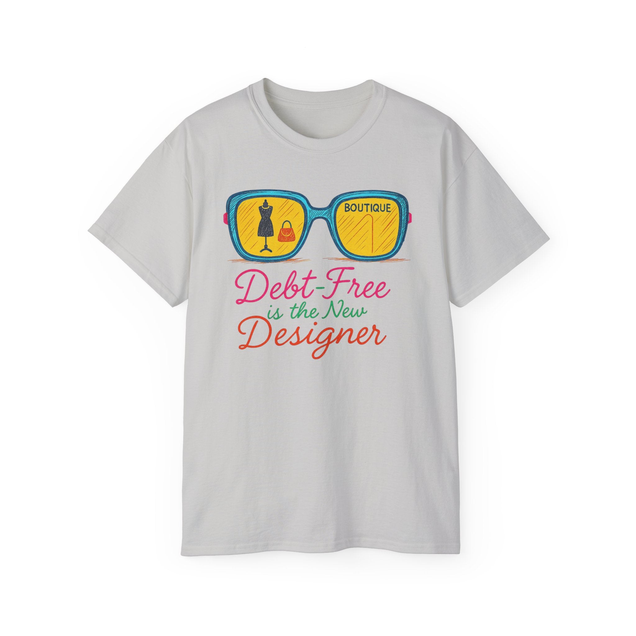 Debt-Free Designer Tee, Fashion Inspiration Shirt, Trendy Gift for Creatives, Casual Wear, Motivational Outfit